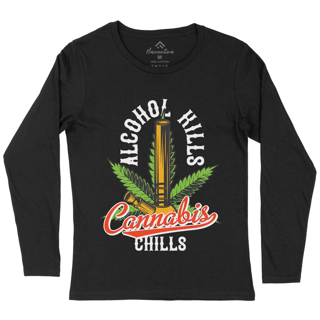 Cannabis Chills Womens Long Sleeve T-Shirt Drugs B807