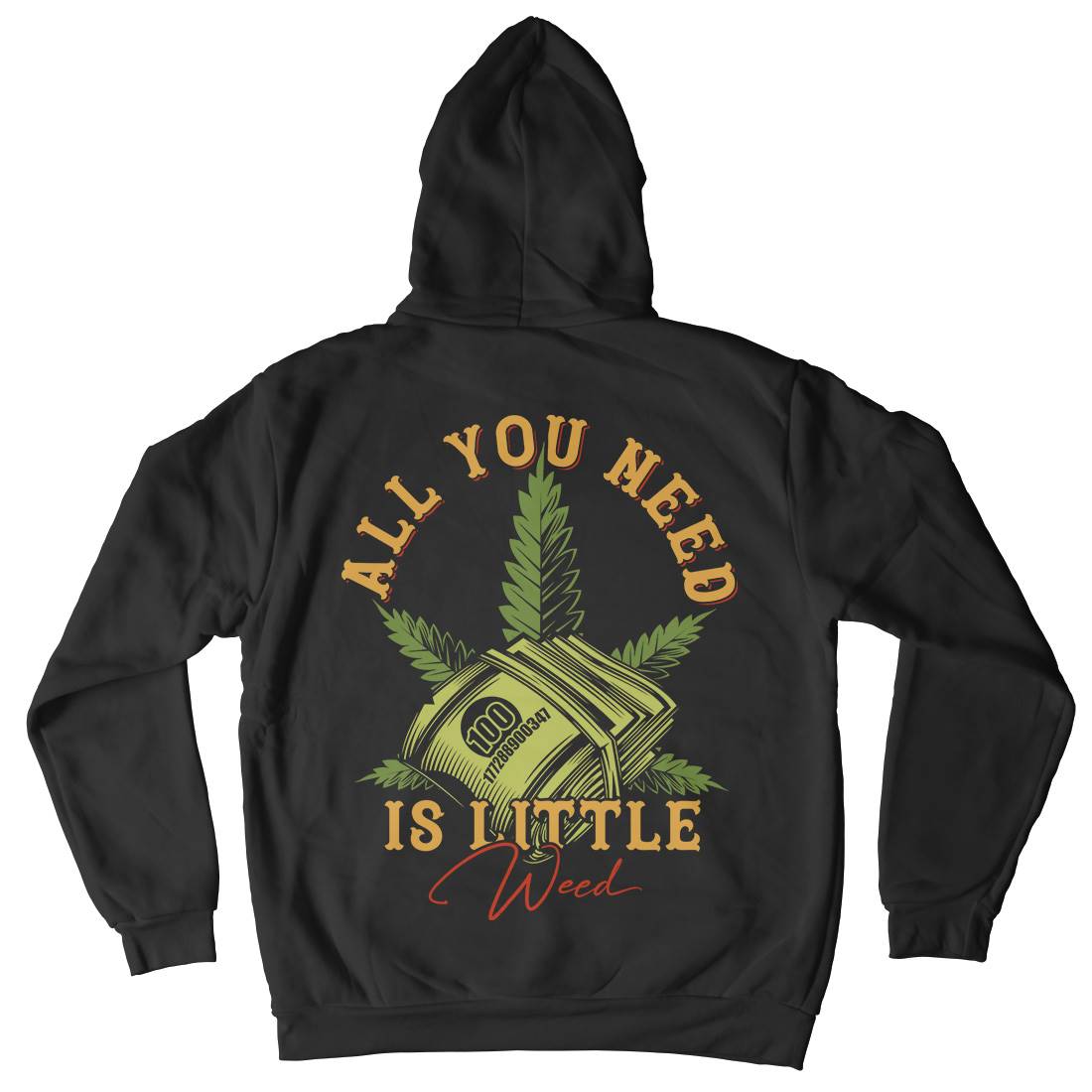 All You Need Mens Hoodie With Pocket Drugs B809
