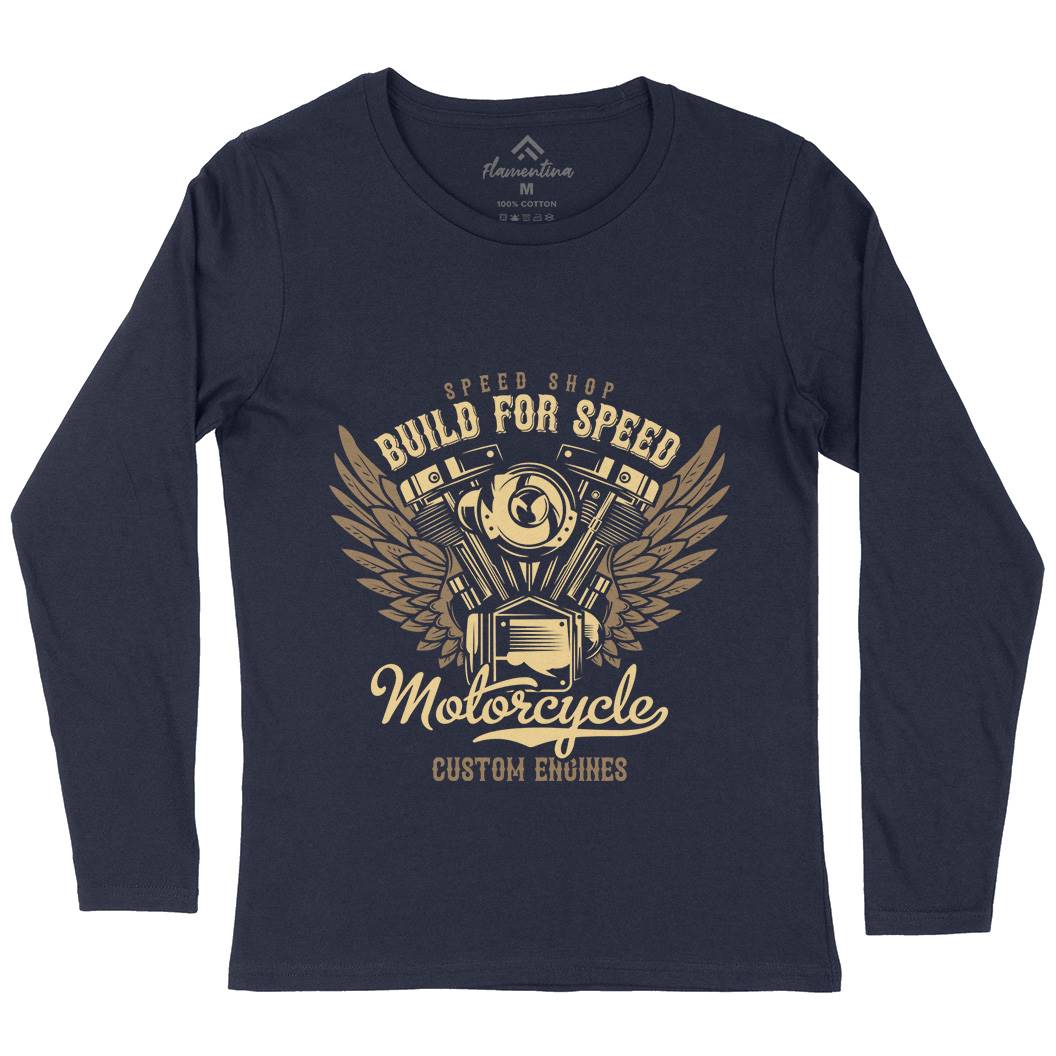 Build For Speed Womens Long Sleeve T-Shirt Motorcycles B842