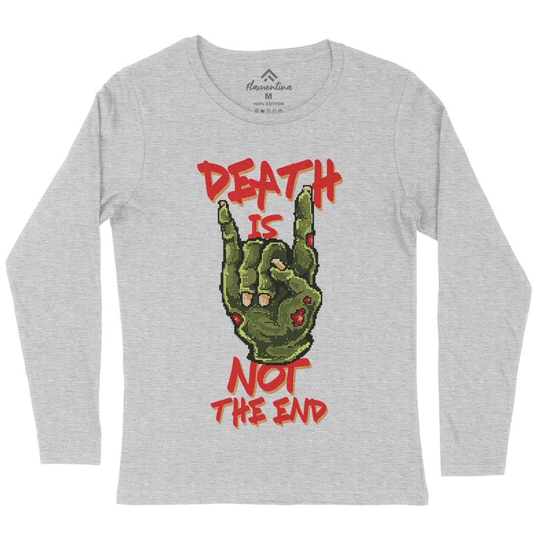 Death Is Not The End Womens Long Sleeve T-Shirt Horror B892