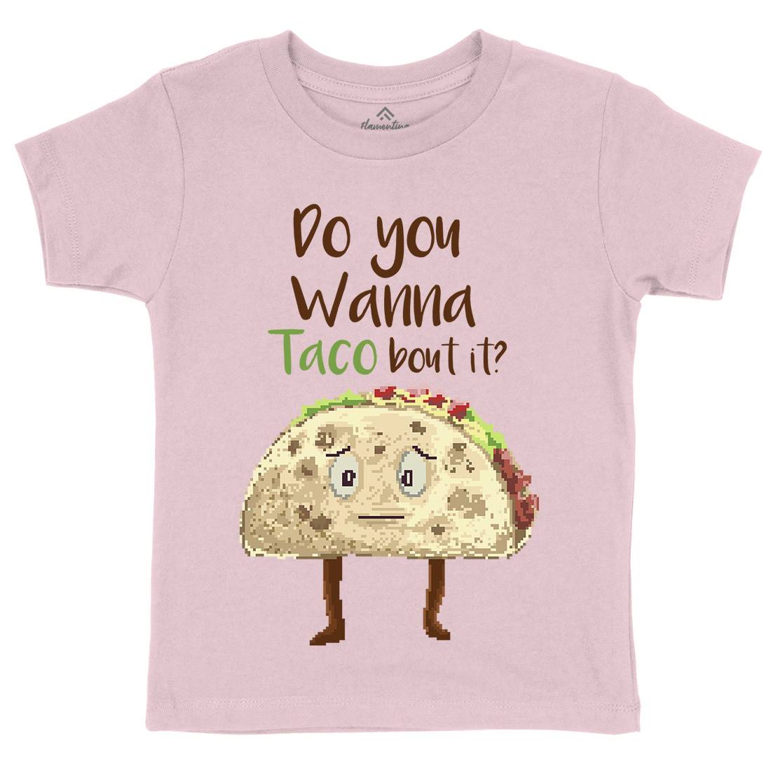 Do You Wanna Taco Bout It Kids Organic Crew Neck T-Shirt Food B894