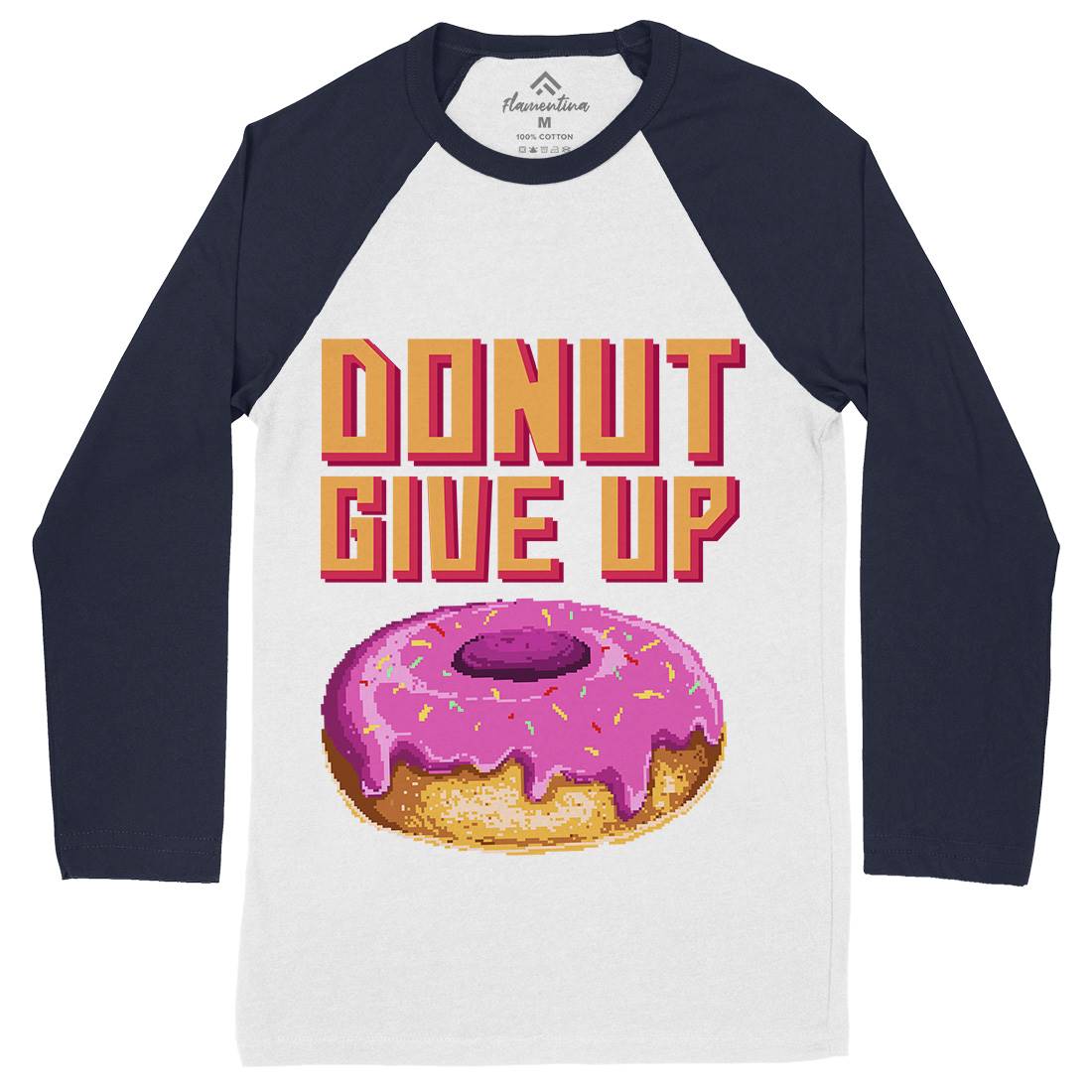 Donut Give Up Mens Long Sleeve Baseball T-Shirt Food B895