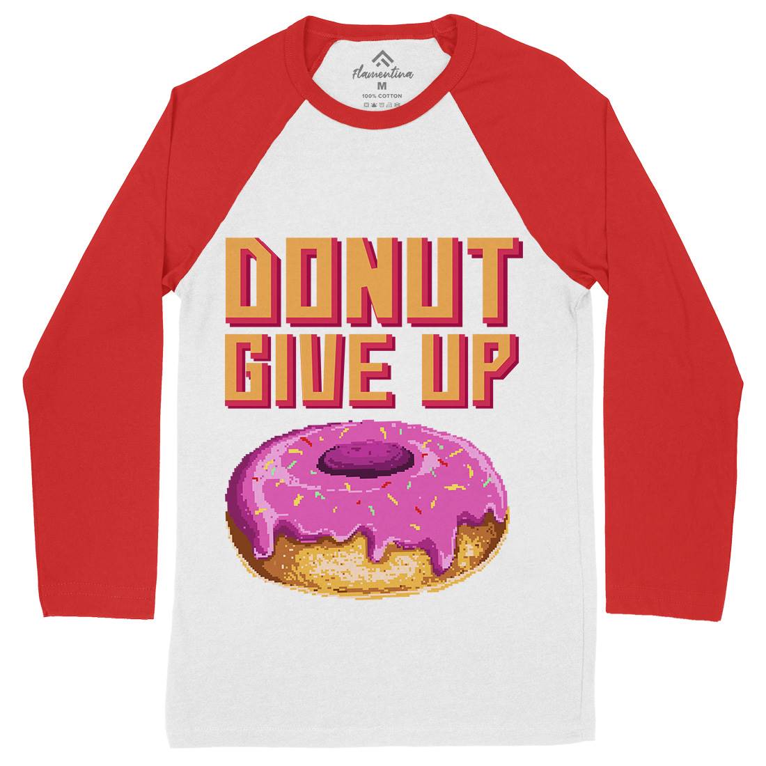 Donut Give Up Mens Long Sleeve Baseball T-Shirt Food B895