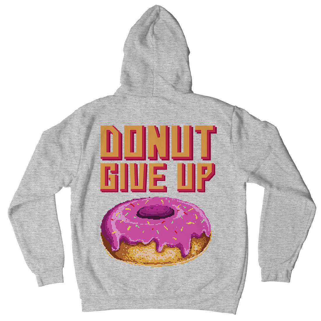 Donut Give Up Mens Hoodie With Pocket Food B895