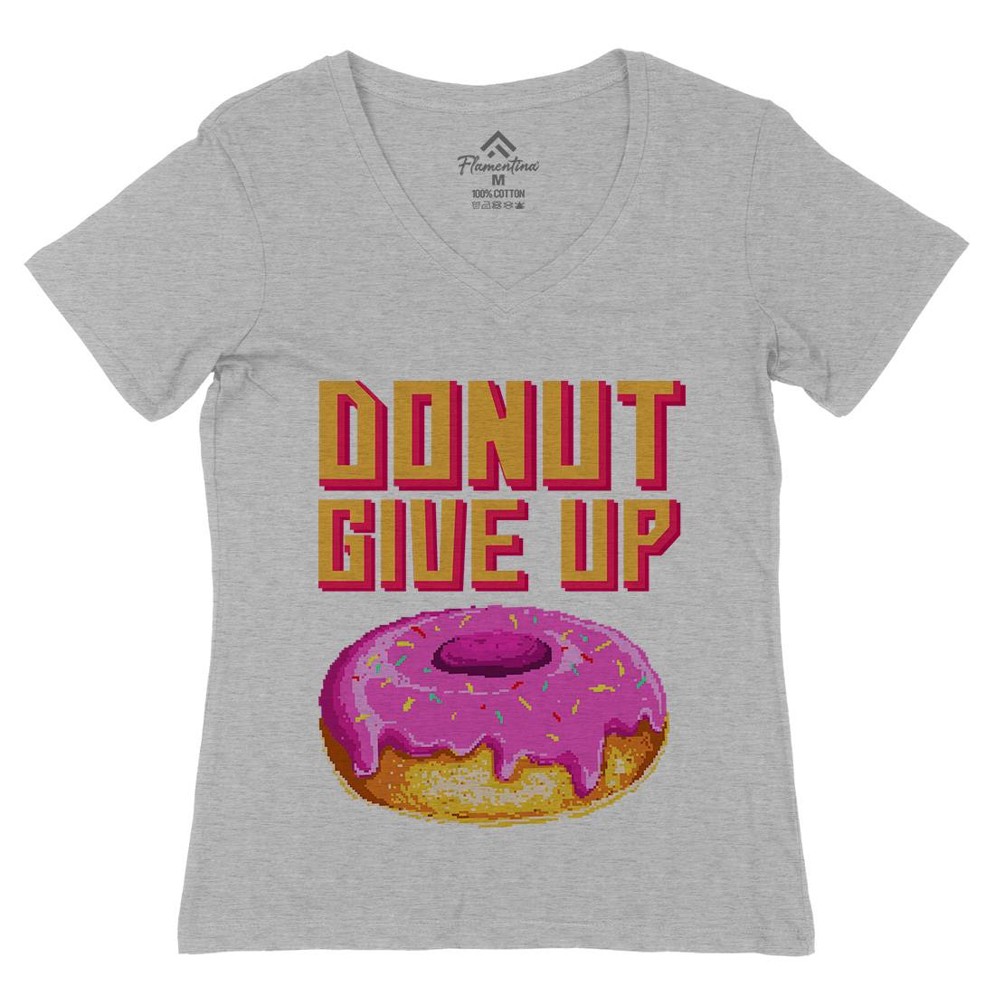 Donut Give Up Womens Organic V-Neck T-Shirt Food B895