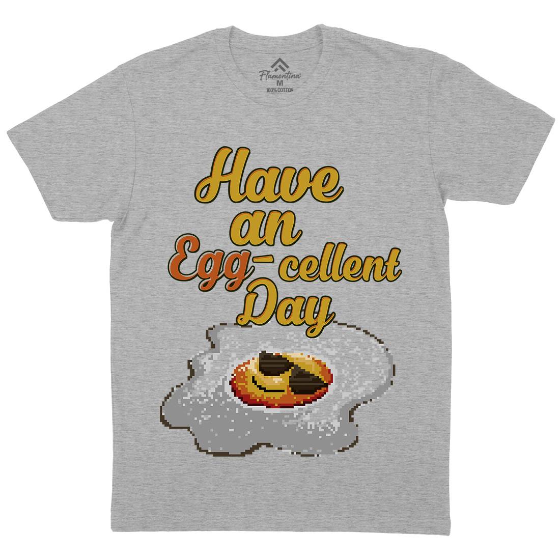Have An Eggcellent Day Mens Crew Neck T-Shirt Food B911
