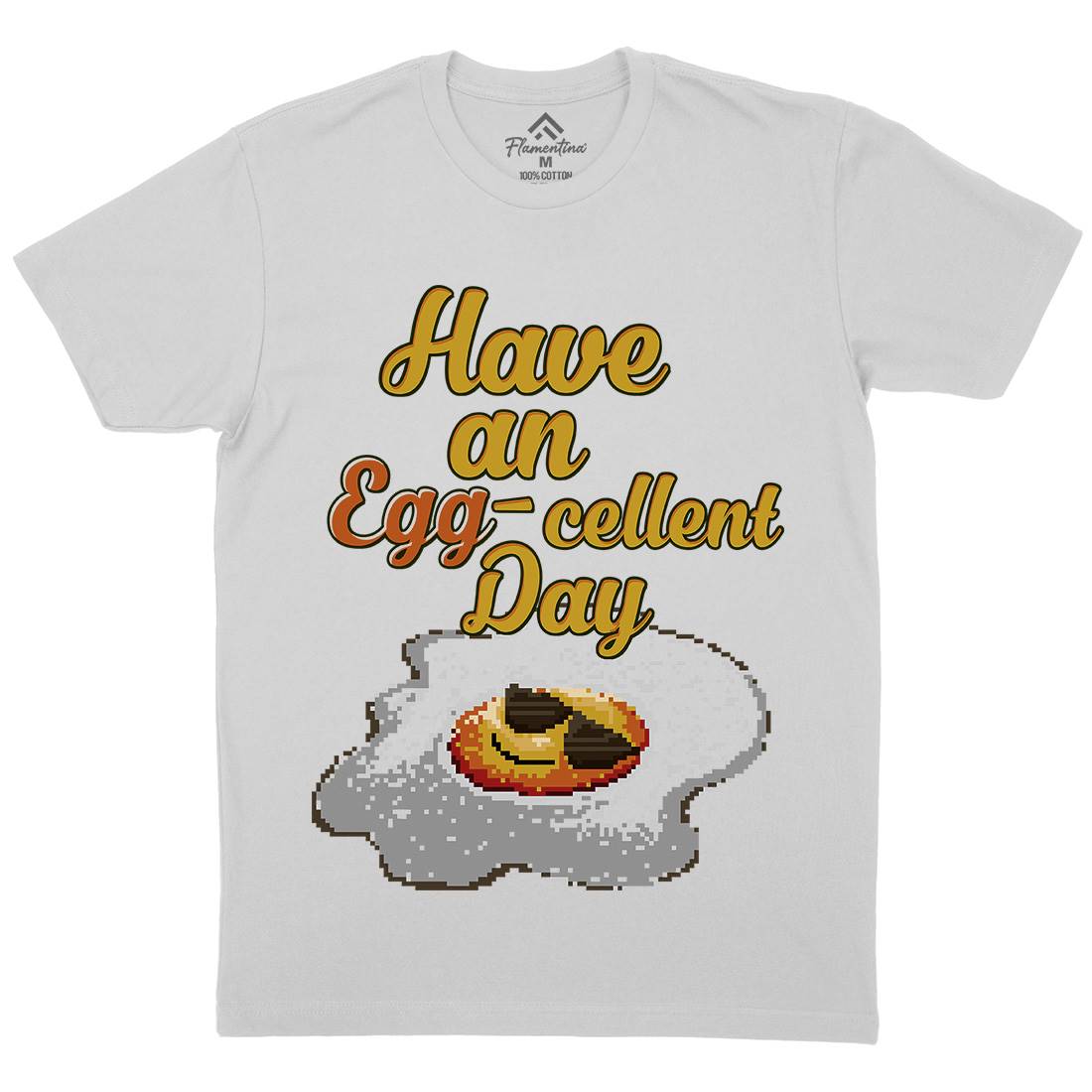 Have An Eggcellent Day Mens Crew Neck T-Shirt Food B911
