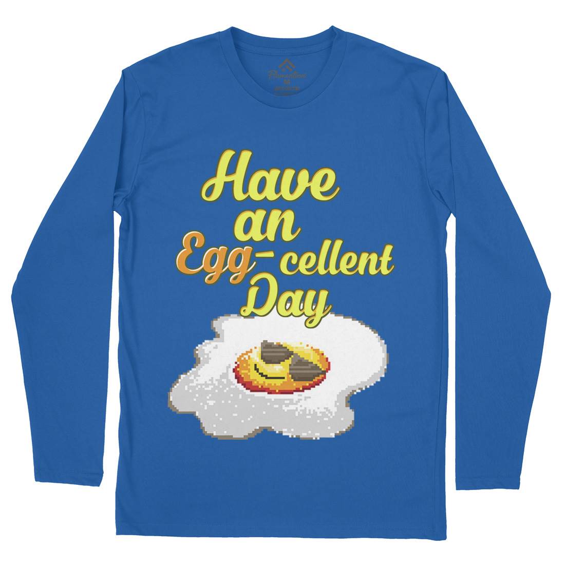 Have An Eggcellent Day Mens Long Sleeve T-Shirt Food B911