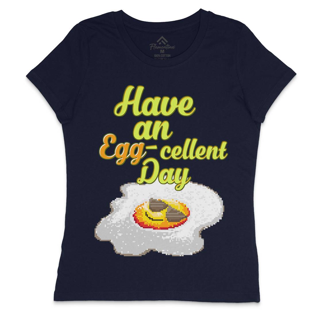 Have An Eggcellent Day Womens Crew Neck T-Shirt Food B911