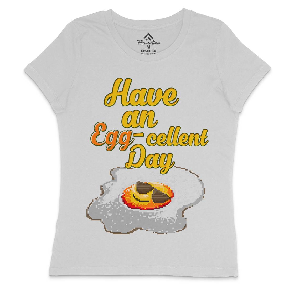 Have An Eggcellent Day Womens Crew Neck T-Shirt Food B911