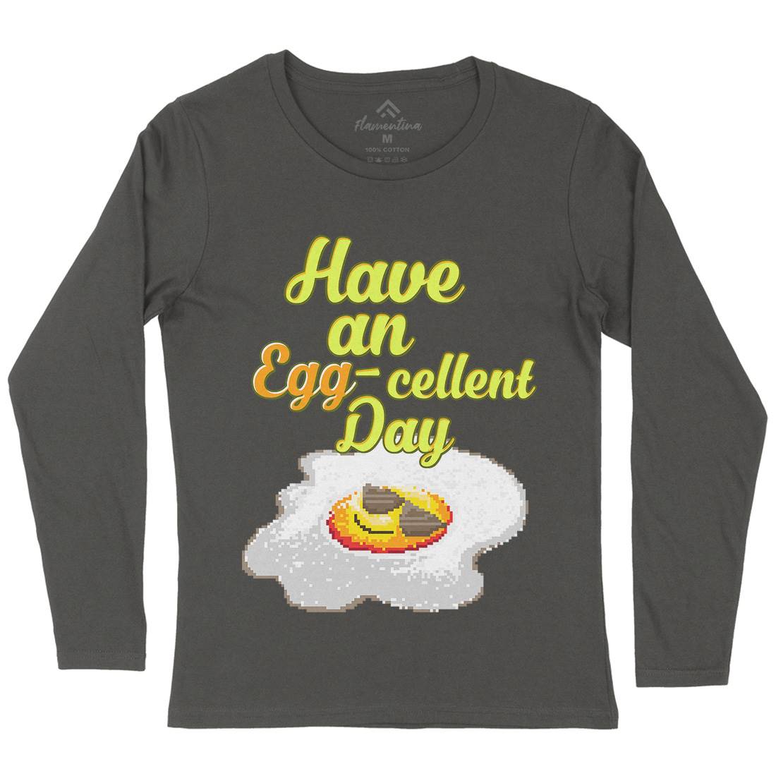 Have An Eggcellent Day Womens Long Sleeve T-Shirt Food B911