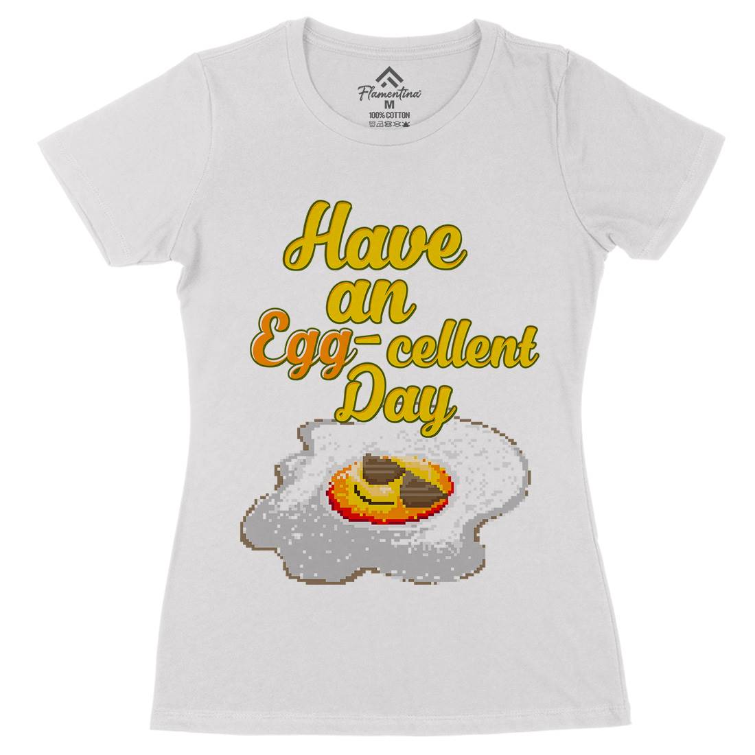 Have An Eggcellent Day Womens Organic Crew Neck T-Shirt Food B911