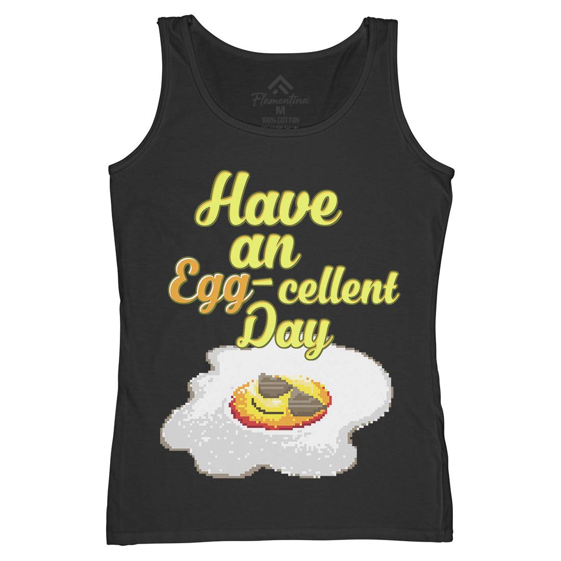 Have An Eggcellent Day Womens Organic Tank Top Vest Food B911