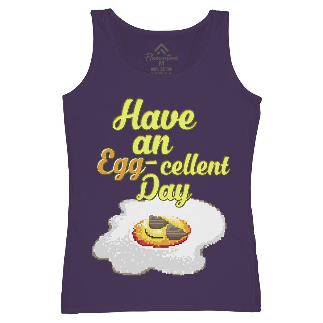 Have An Eggcellent Day Womens Organic Tank Top Vest Food B911