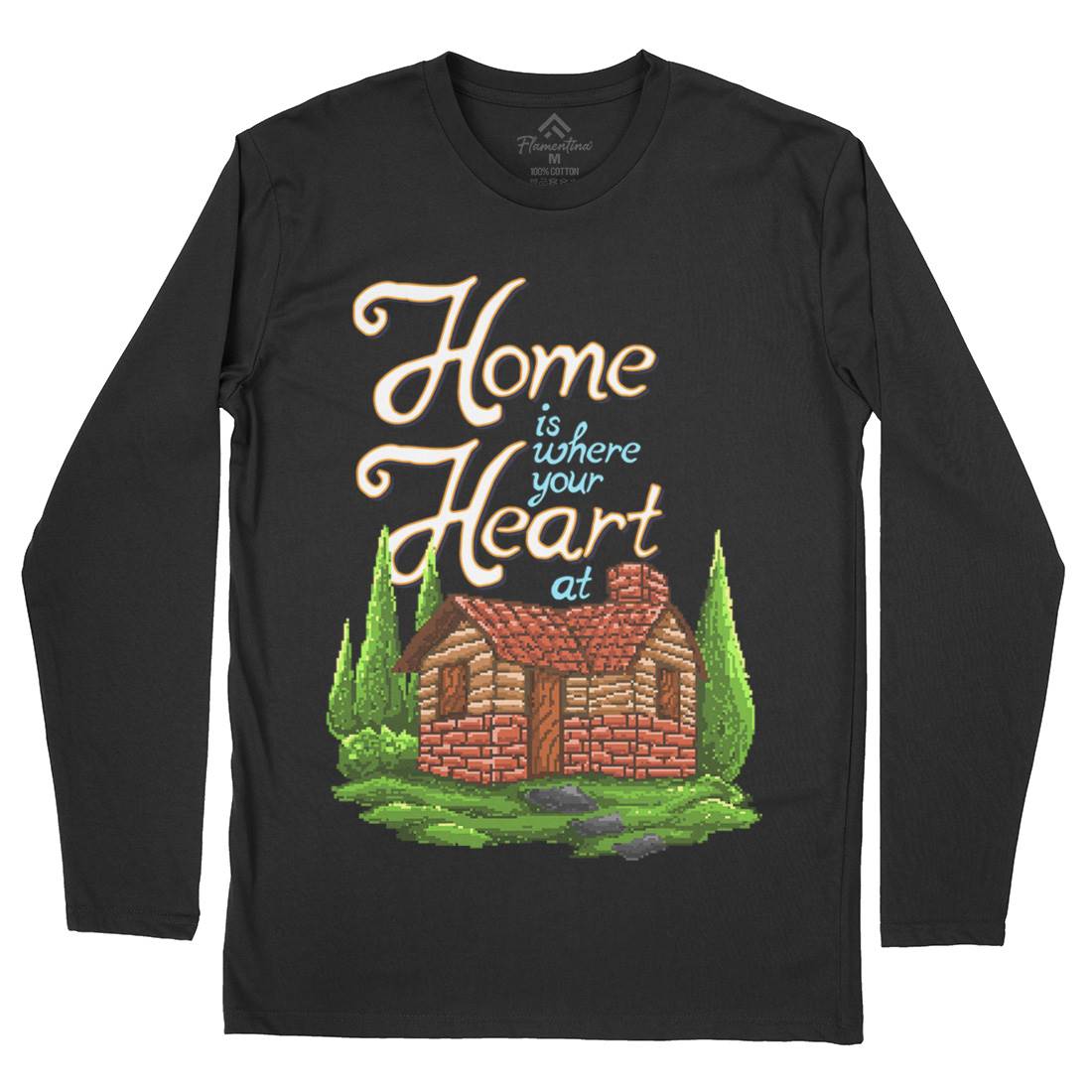 House Is Where Your Heart At Mens Long Sleeve T-Shirt Nature B912