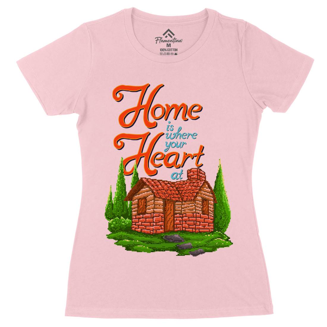 House Is Where Your Heart At Womens Organic Crew Neck T-Shirt Nature B912