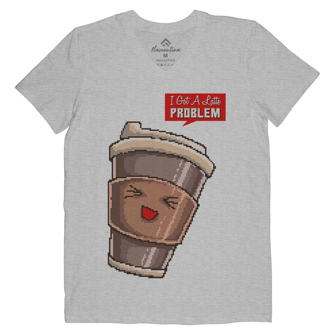 I Got A Latte Problem Mens Organic V-Neck T-Shirt Drinks B914