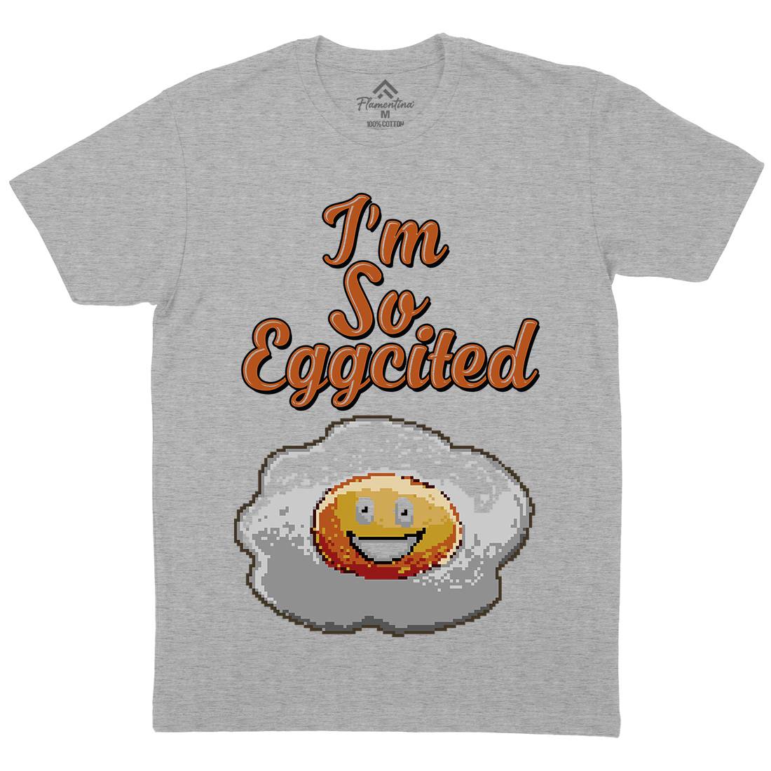 I&#39;M So Eggcited Mens Crew Neck T-Shirt Food B917