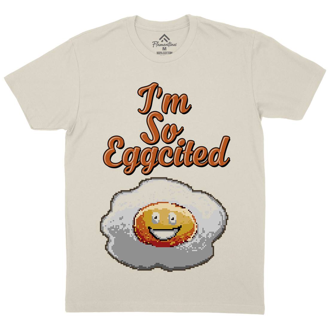 I&#39;M So Eggcited Mens Organic Crew Neck T-Shirt Food B917