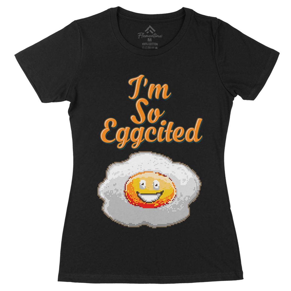 I&#39;M So Eggcited Womens Organic Crew Neck T-Shirt Food B917