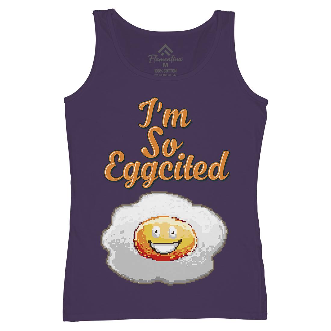 I&#39;M So Eggcited Womens Organic Tank Top Vest Food B917