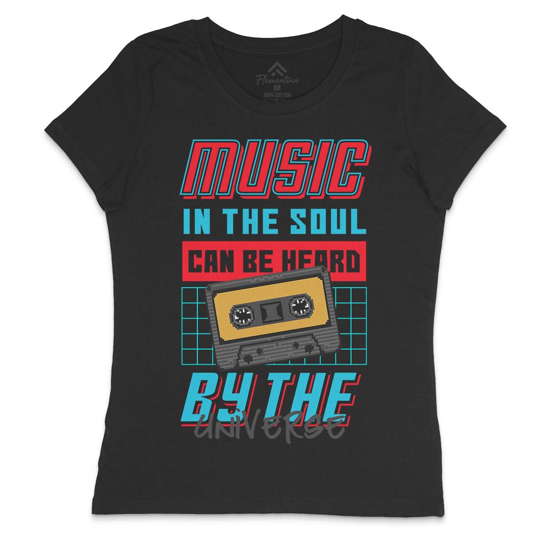 In The Soul Can Be Heard By The Universe Womens Crew Neck T-Shirt Music B935
