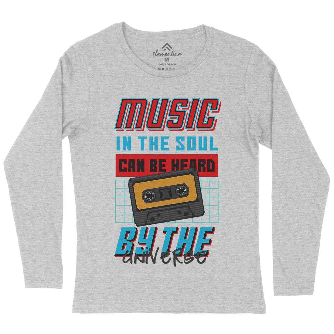 In The Soul Can Be Heard By The Universe Womens Long Sleeve T-Shirt Music B935