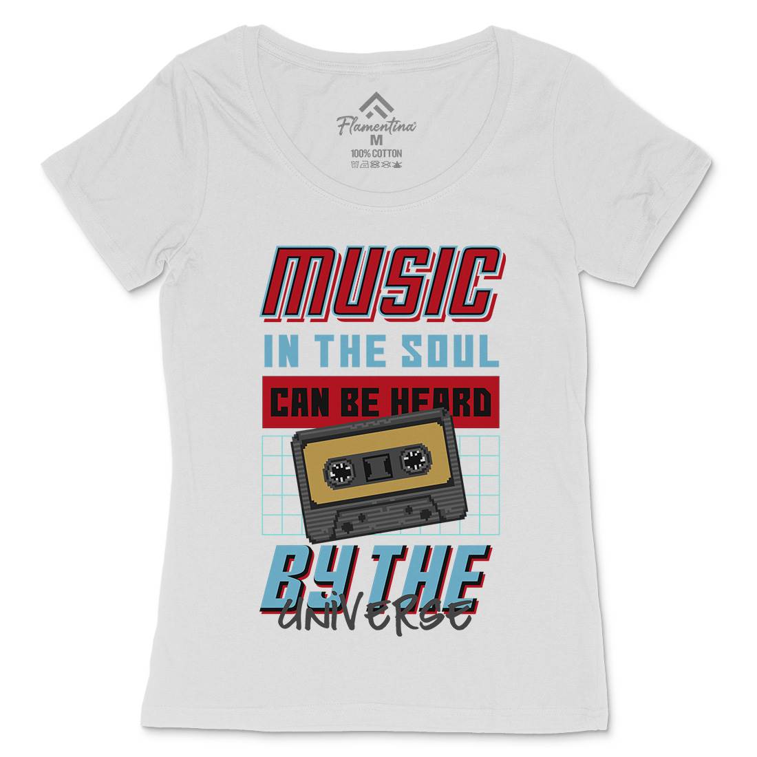 In The Soul Can Be Heard By The Universe Womens Scoop Neck T-Shirt Music B935