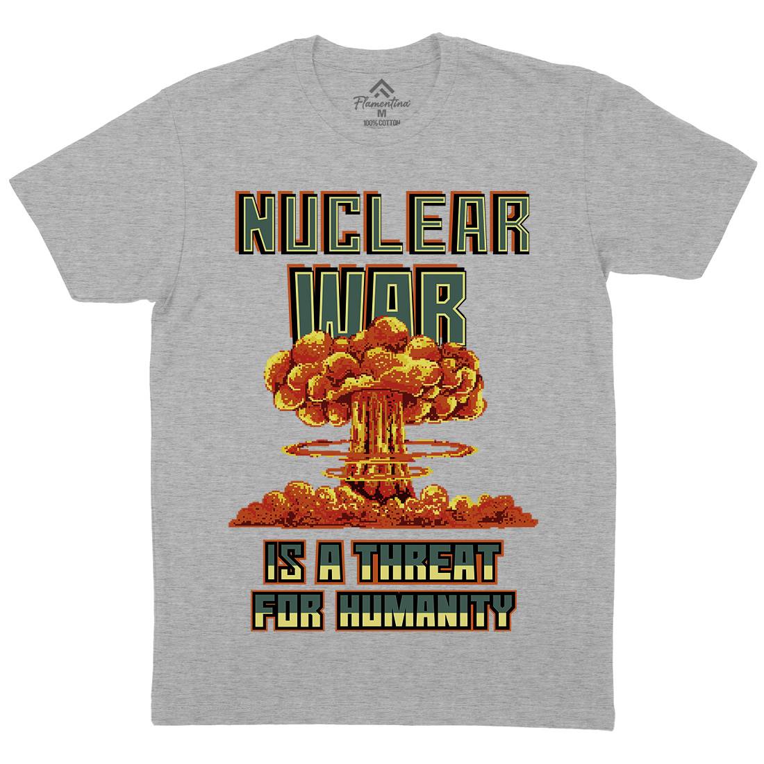 Nuclear War Is A Threat For Humanity Mens Crew Neck T-Shirt Army B941