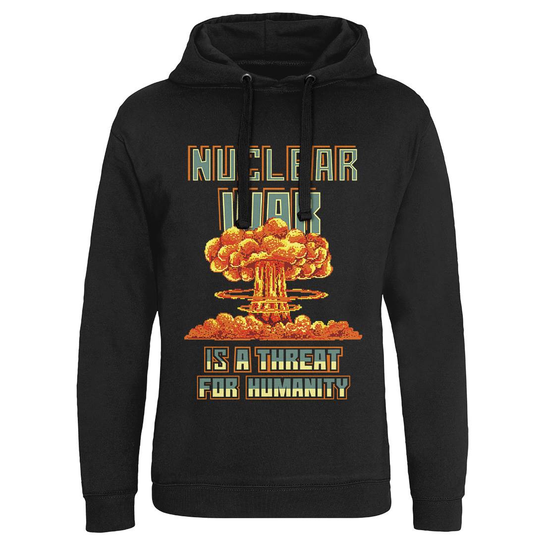 Nuclear War Is A Threat For Humanity Mens Hoodie Without Pocket Army B941