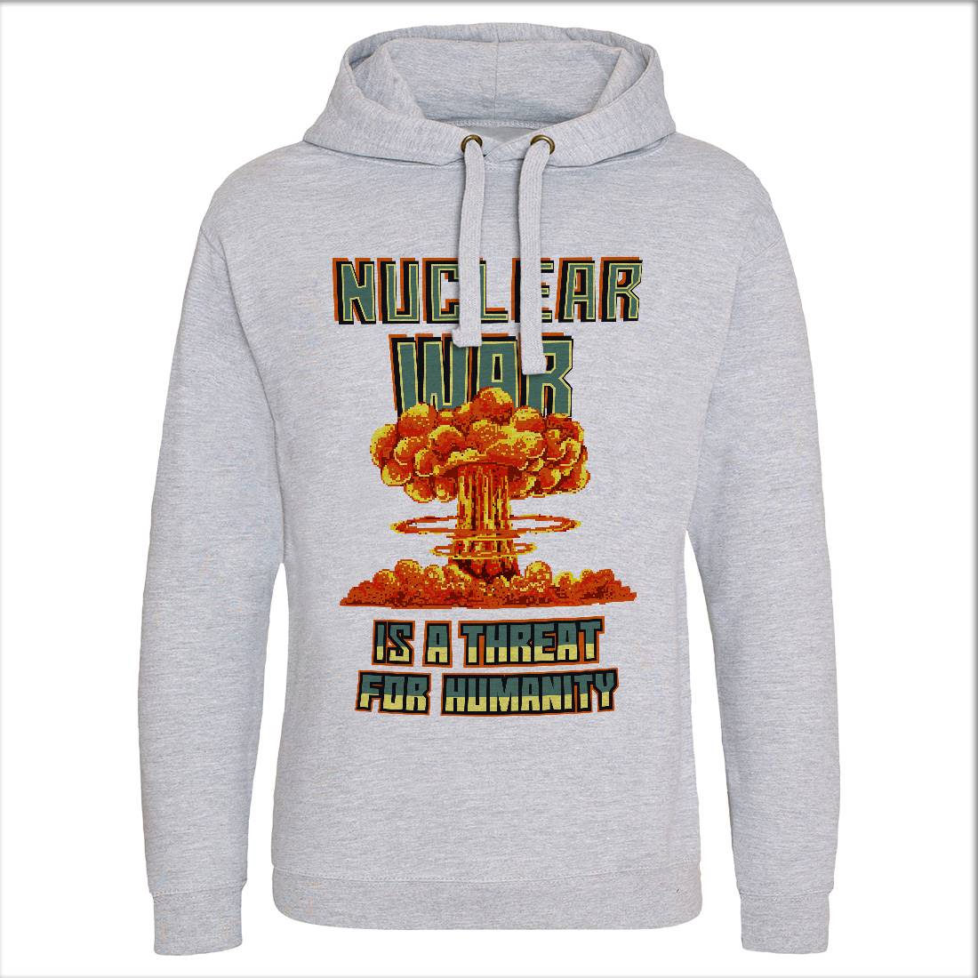 Nuclear War Is A Threat For Humanity Mens Hoodie Without Pocket Army B941