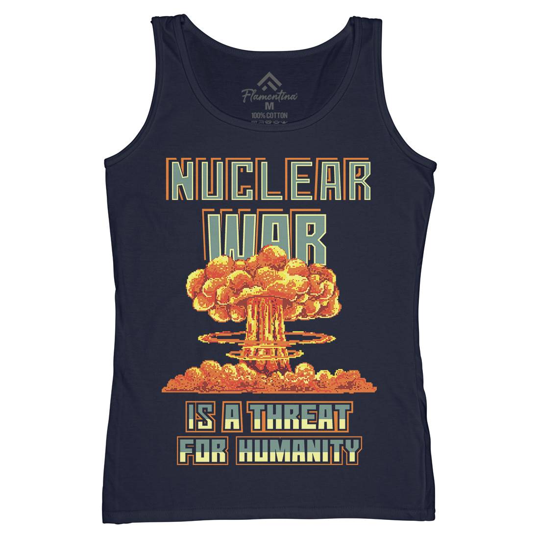 Nuclear War Is A Threat For Humanity Womens Organic Tank Top Vest Army B941