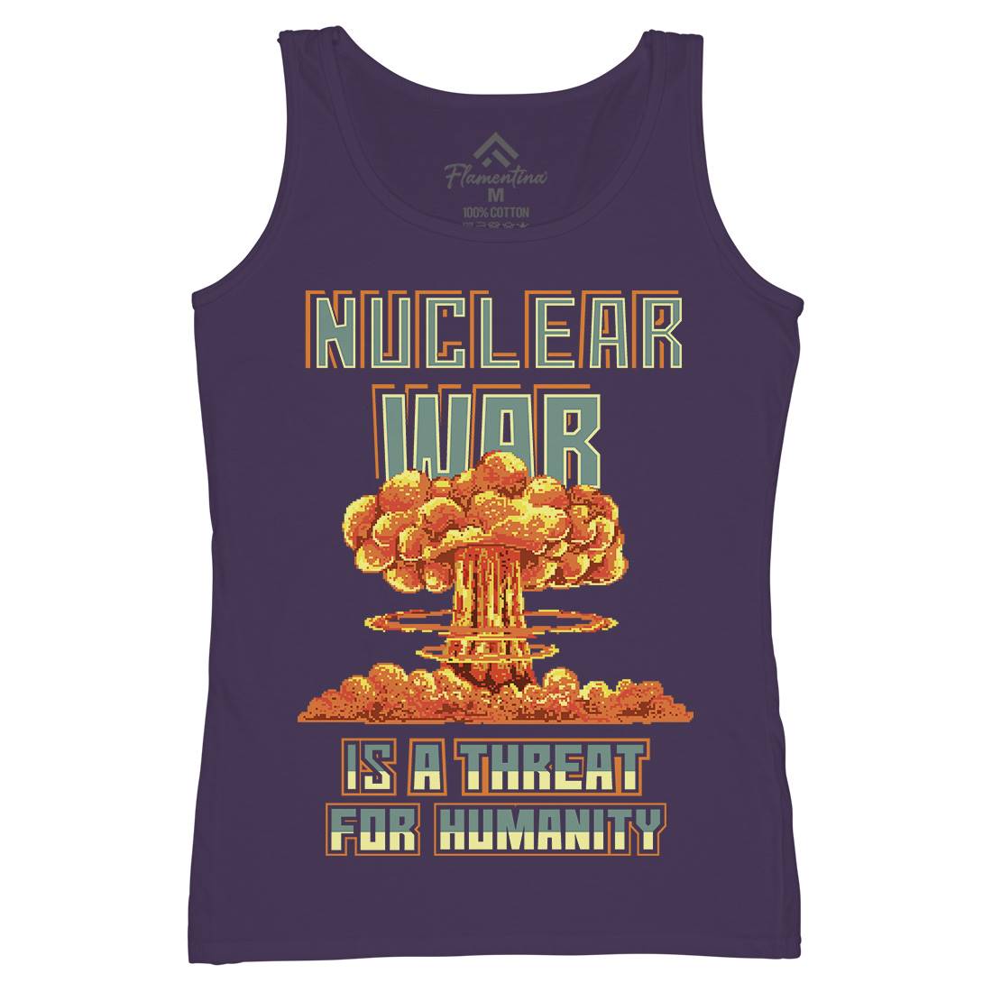 Nuclear War Is A Threat For Humanity Womens Organic Tank Top Vest Army B941