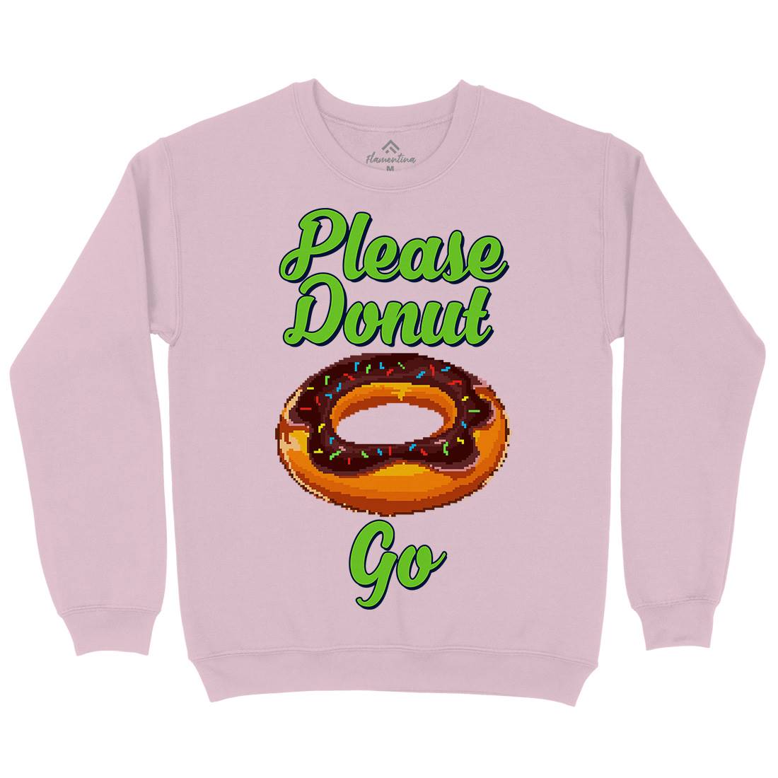 Please Donut Go Food Pun Kids Crew Neck Sweatshirt Food B947