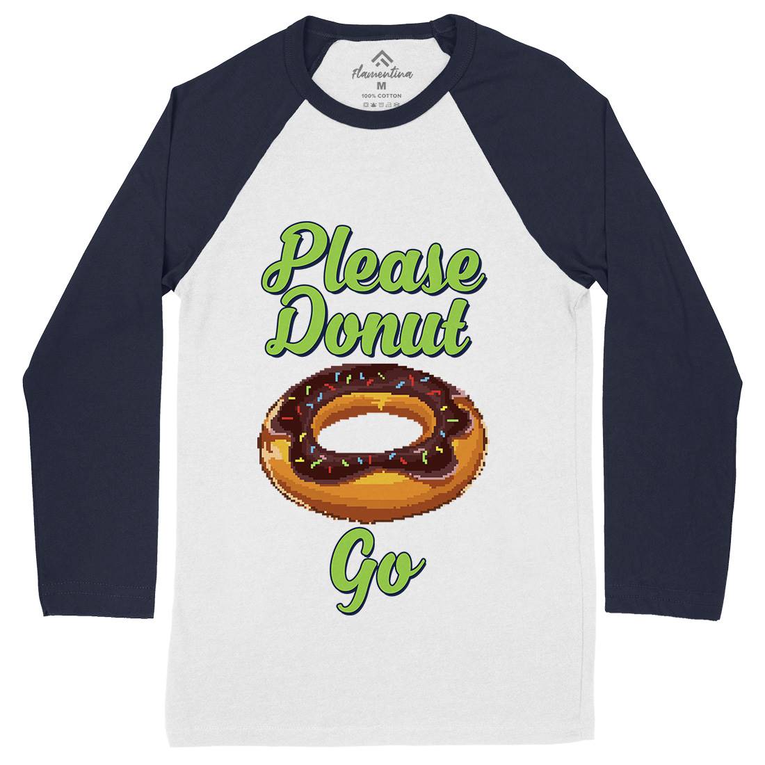 Please Donut Go Food Pun Mens Long Sleeve Baseball T-Shirt Food B947