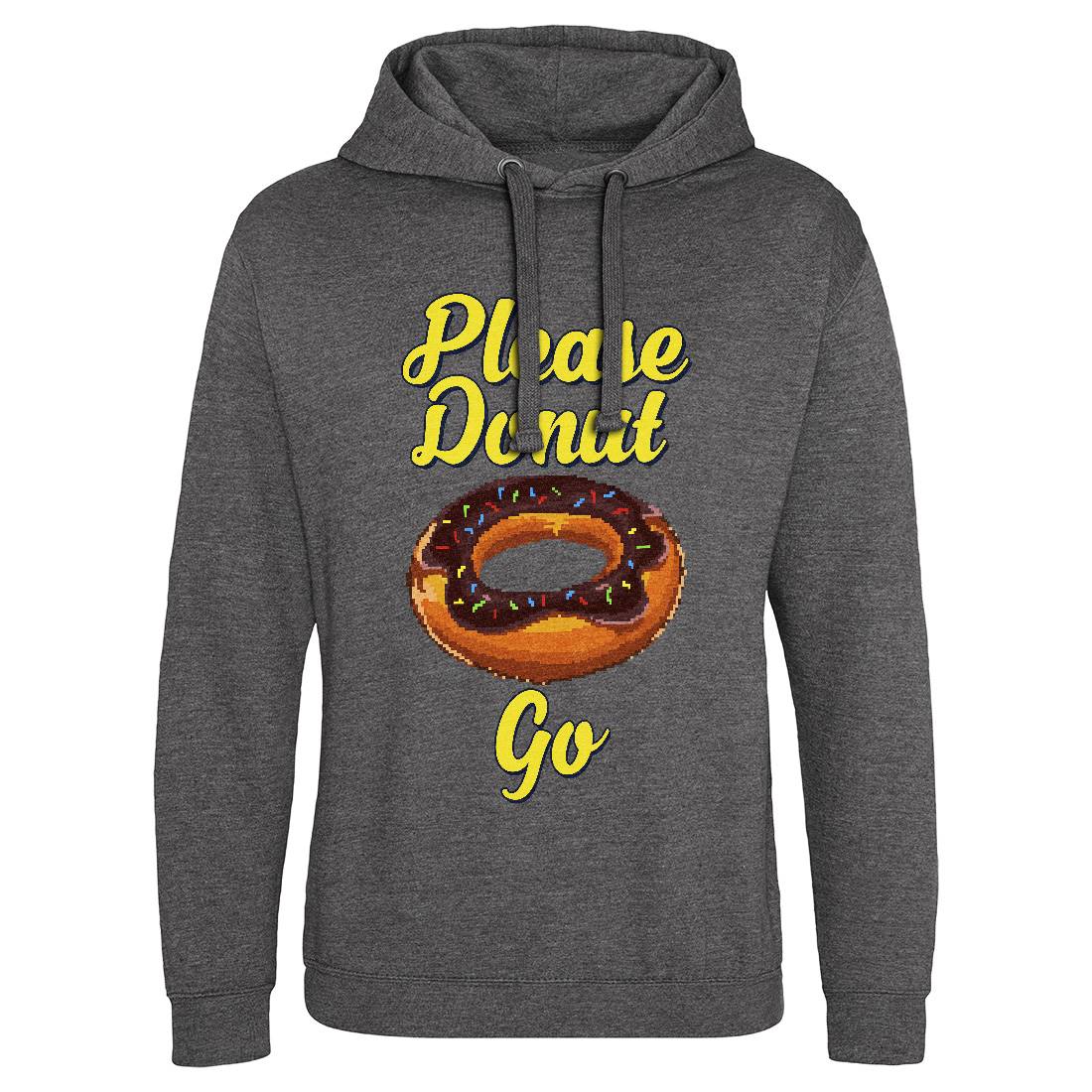 Please Donut Go Food Pun Mens Hoodie Without Pocket Food B947