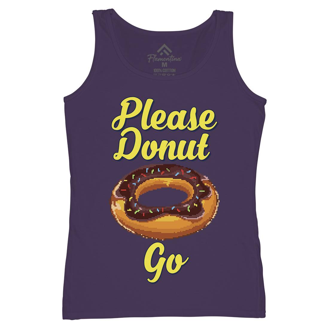 Please Donut Go Food Pun Womens Organic Tank Top Vest Food B947