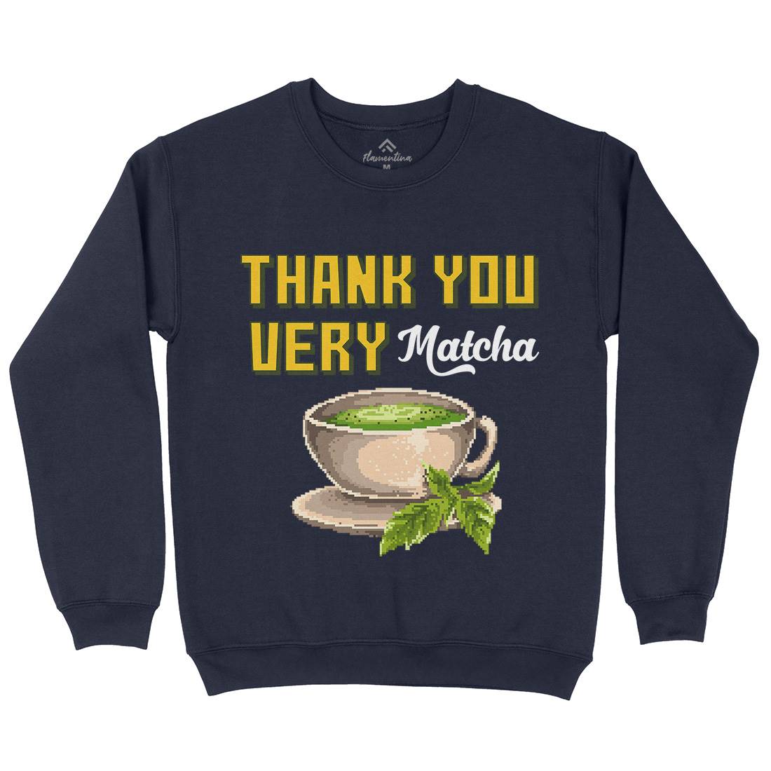 Thank You Very Matcha Mens Crew Neck Sweatshirt Drinks B965