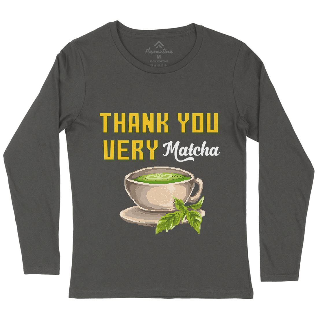 Thank You Very Matcha Womens Long Sleeve T-Shirt Drinks B965