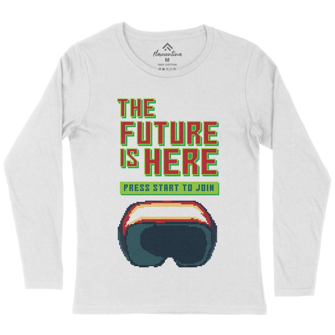 The Future Is Here Womens Long Sleeve T-Shirt Geek B967