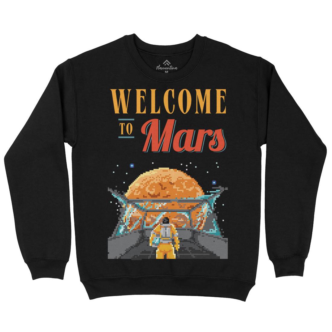 Welcome To Mars Mens Crew Neck Sweatshirt Space B978