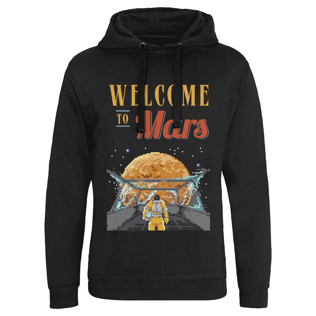 Welcome To Mars Mens Hoodie Without Pocket Space B978