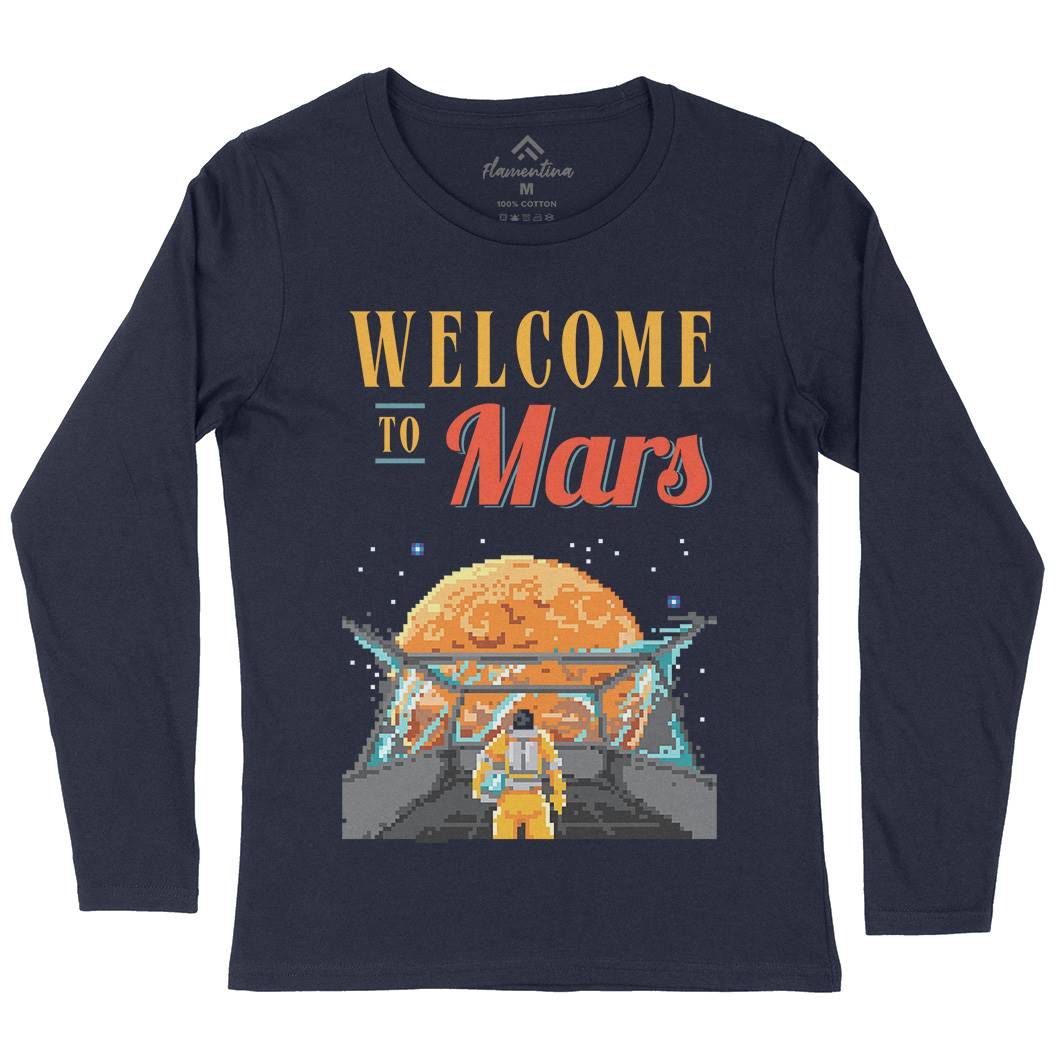 Welcome To Mars Womens Long Sleeve T-Shirt Space B978