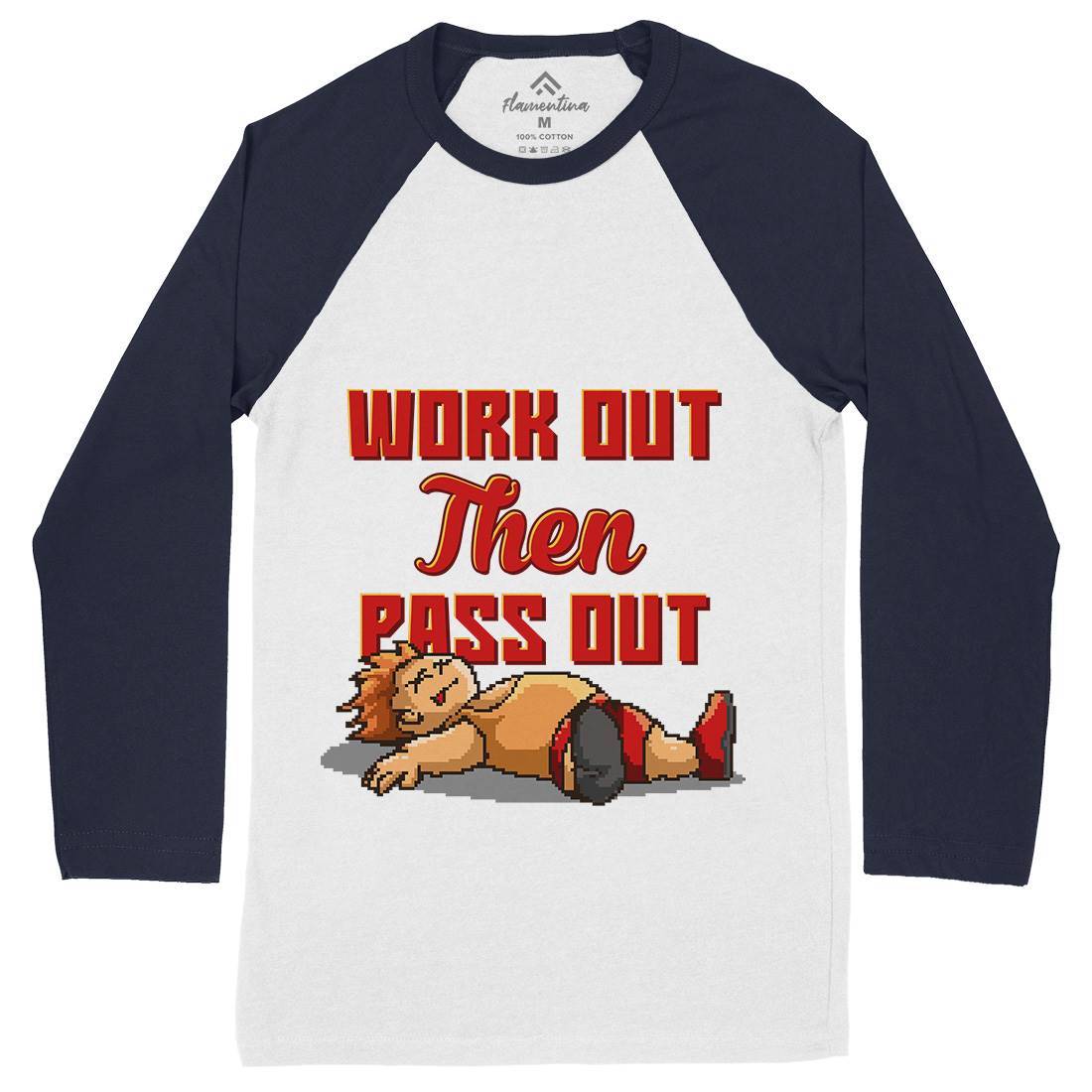 Work Out Then Pass Out Mens Long Sleeve Baseball T-Shirt Geek B981