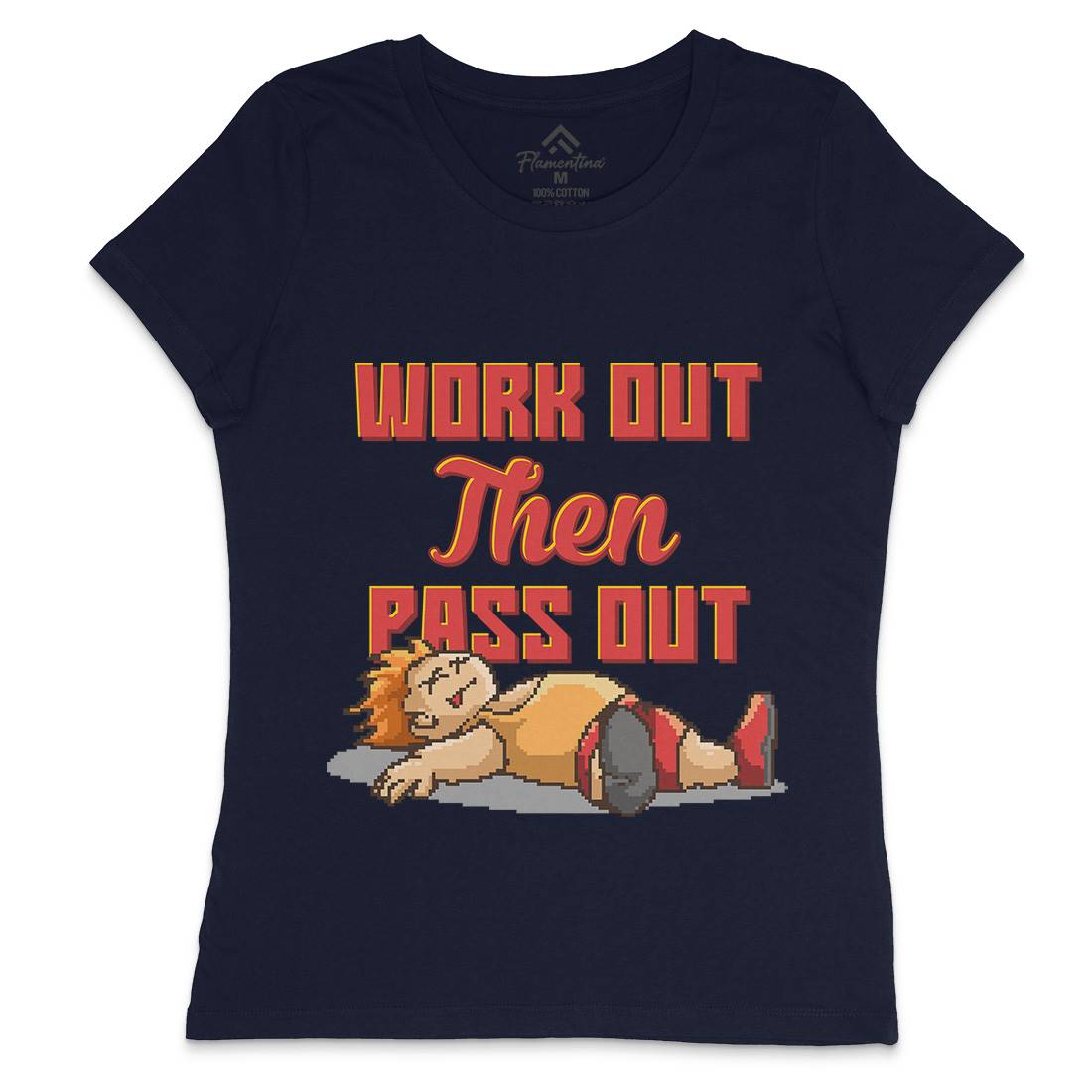 Work Out Then Pass Out Womens Crew Neck T-Shirt Geek B981