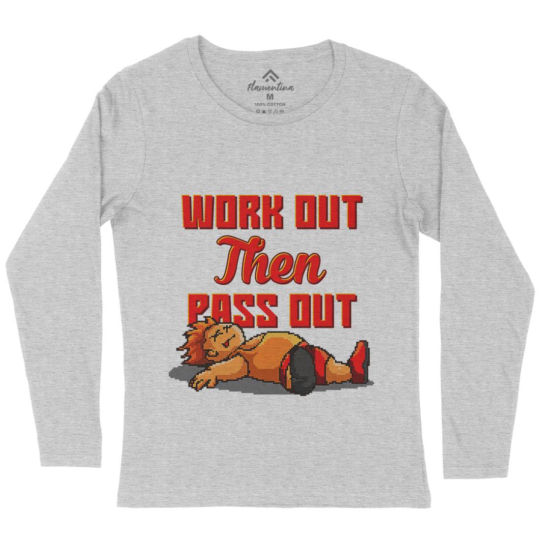 Work Out Then Pass Out Womens Long Sleeve T-Shirt Geek B981