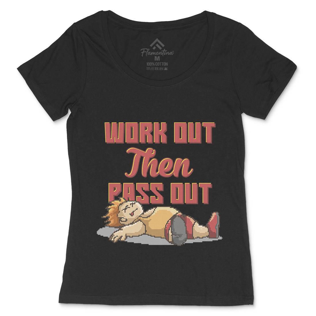 Work Out Then Pass Out Womens Scoop Neck T-Shirt Geek B981