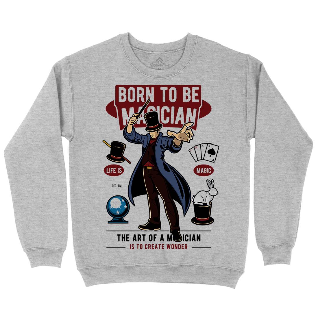 Born To Be Magician Mens Crew Neck Sweatshirt Retro C321