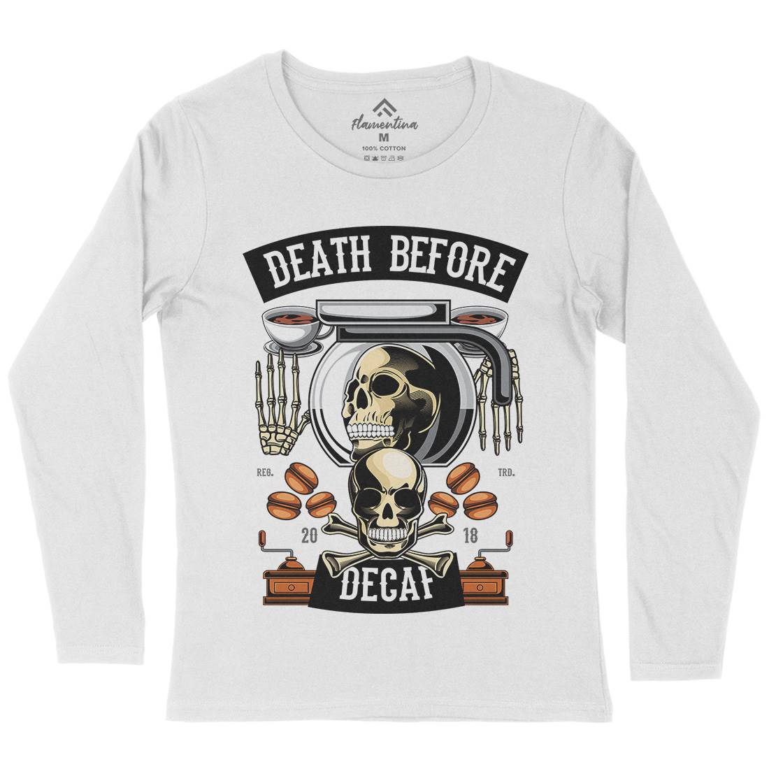 Death Before Decaf Womens Long Sleeve T-Shirt Drinks C335