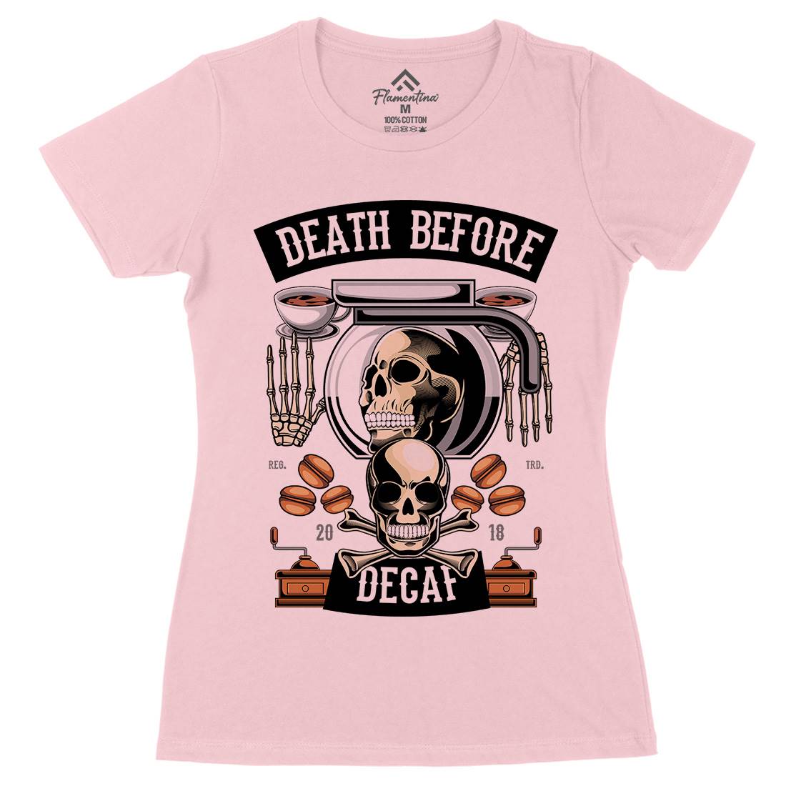 Death Before Decaf Womens Organic Crew Neck T-Shirt Drinks C335